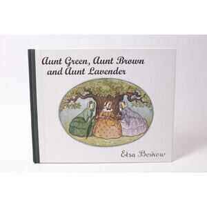 Aunt Green Aunt Brown and Aunt Lawender Picture Book Elsa Beskow ~ 260212-WH 981